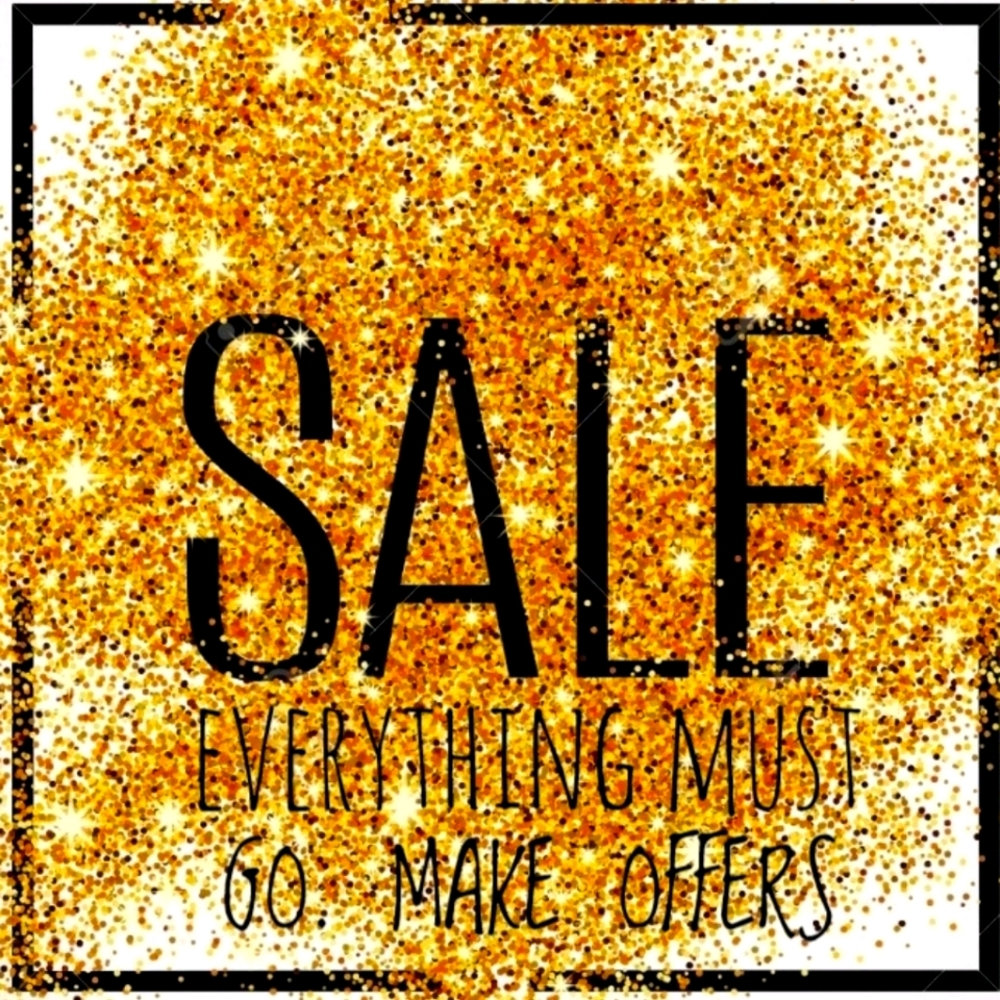 EVERYTHING MUST GO. MAKE OFFERS